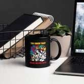Makes You Feel Alive Black Glossy Mug - Beyond T-shirts